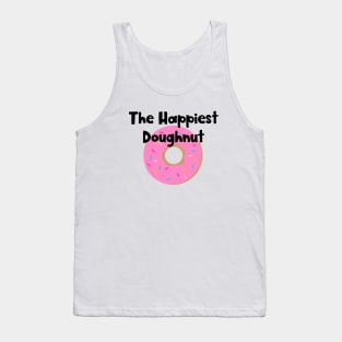 That Doughnut is Happy! Tank Top